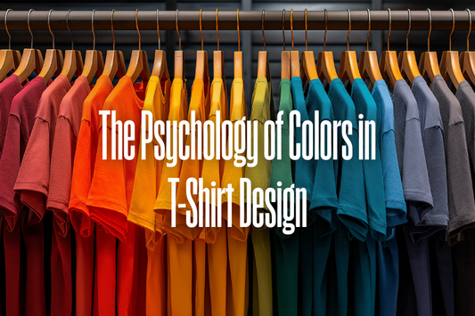 The Psychology of Colors in T-Shirt Design: How to Choose Colors That Drive Sales and Build Brand Identity